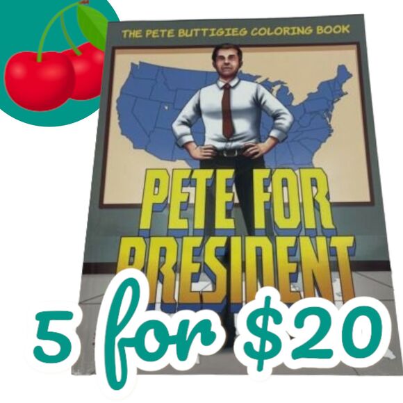 Pete for President: The Pete Buttigieg Coloring Book NEW Unused Biography - Picture 1 of 8